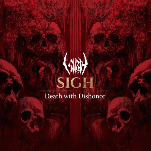 Sigh : Death with Dishonor (MMXXV Re-Recorded)
